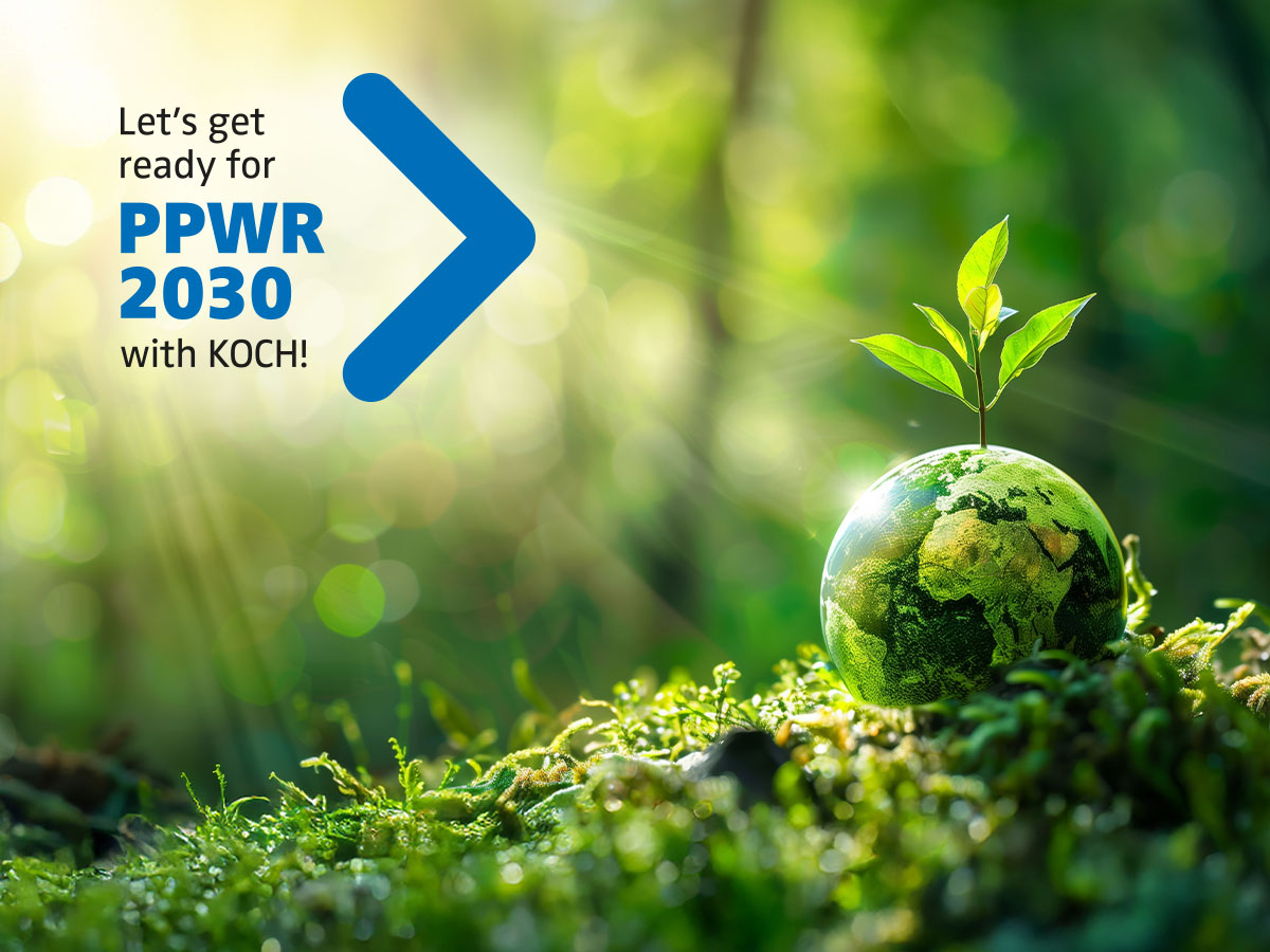 Globe with a growing plant and the text “Let’s get ready for PPWR 2030 with KOCH!”